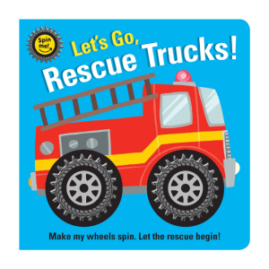 Lake Press - Spin Me: Let's Go, Rescue Trucks!
