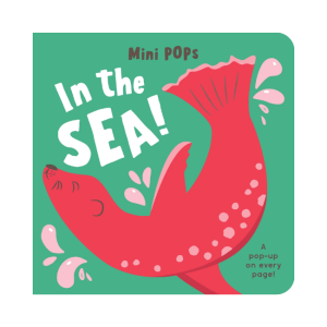 Mini Pops - Pop Up Book: In the Sea