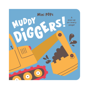 Mini Pops - Pop Up Book: Muddy Diggers!