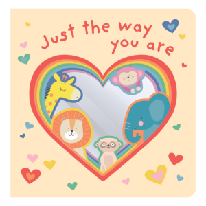 Lake Press - Graduating Mirror Board Book: Just the Way You Are