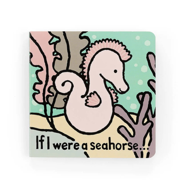 Jellycat Books - Board_ If I Were a seahorse Jellycat Books - Board_ If I Were a seahorse