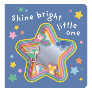 Lake Press - Graduating Mirror Board Book: Shine Bright Little One