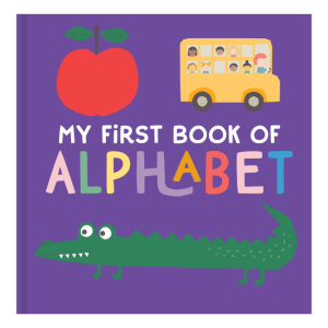 Lake Press - Padded Learning Book: My First Book of Alphabet