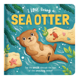 Lake Press - I Love Being a Sea Otter