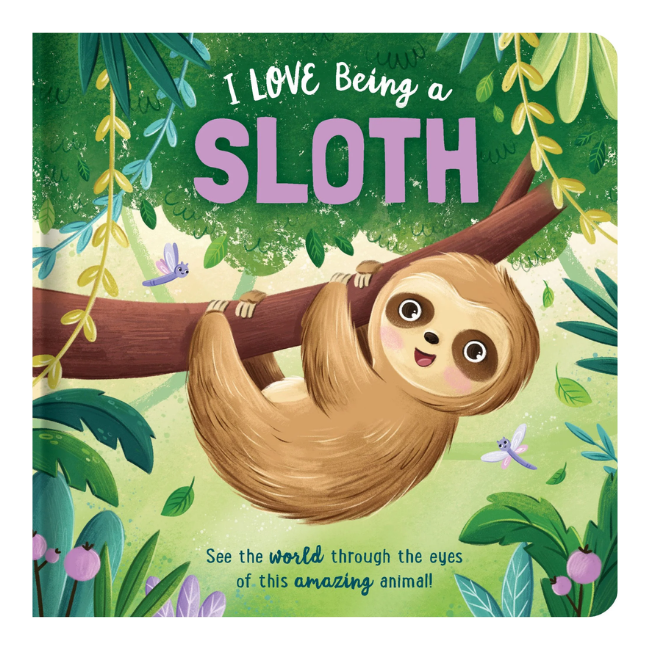 Story Time - Padded Board Book - I Love Being a Sloth Story Time - Padded Board Book - I Love Being a Sloth